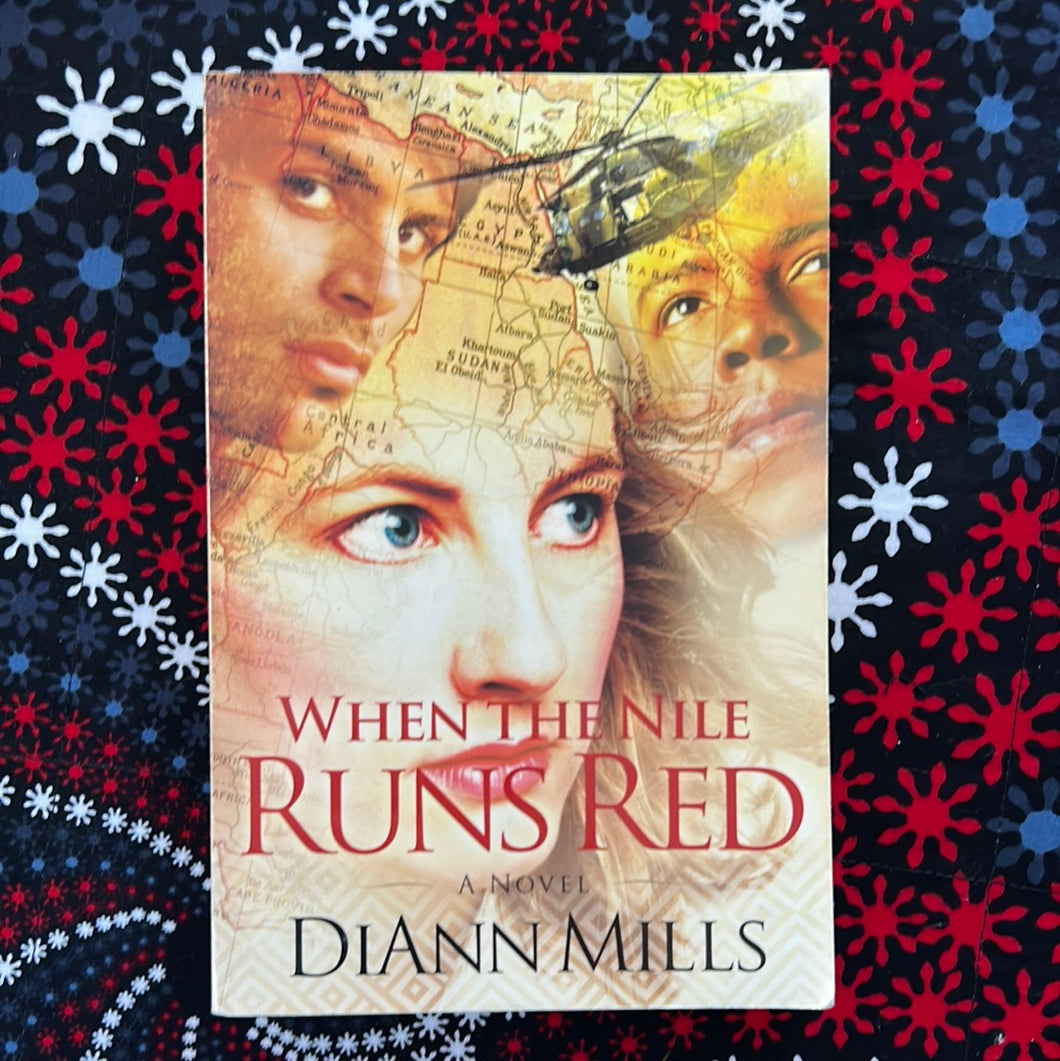 When the Nile Runs Red by DiAnn Mills