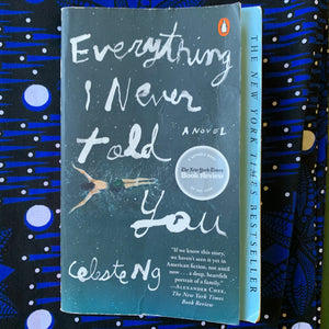 Everything I Never Told You by Celeste Ng