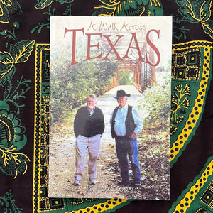A Walk Across Texas by Jon McConal