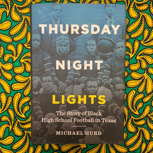 Thursday Night Lights by Michael Hurd