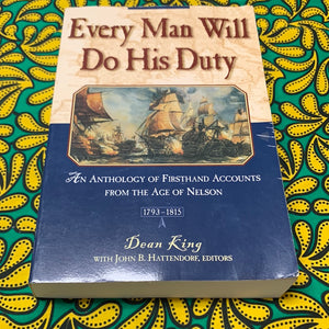 Every Man Will Do His Duty by Dean King