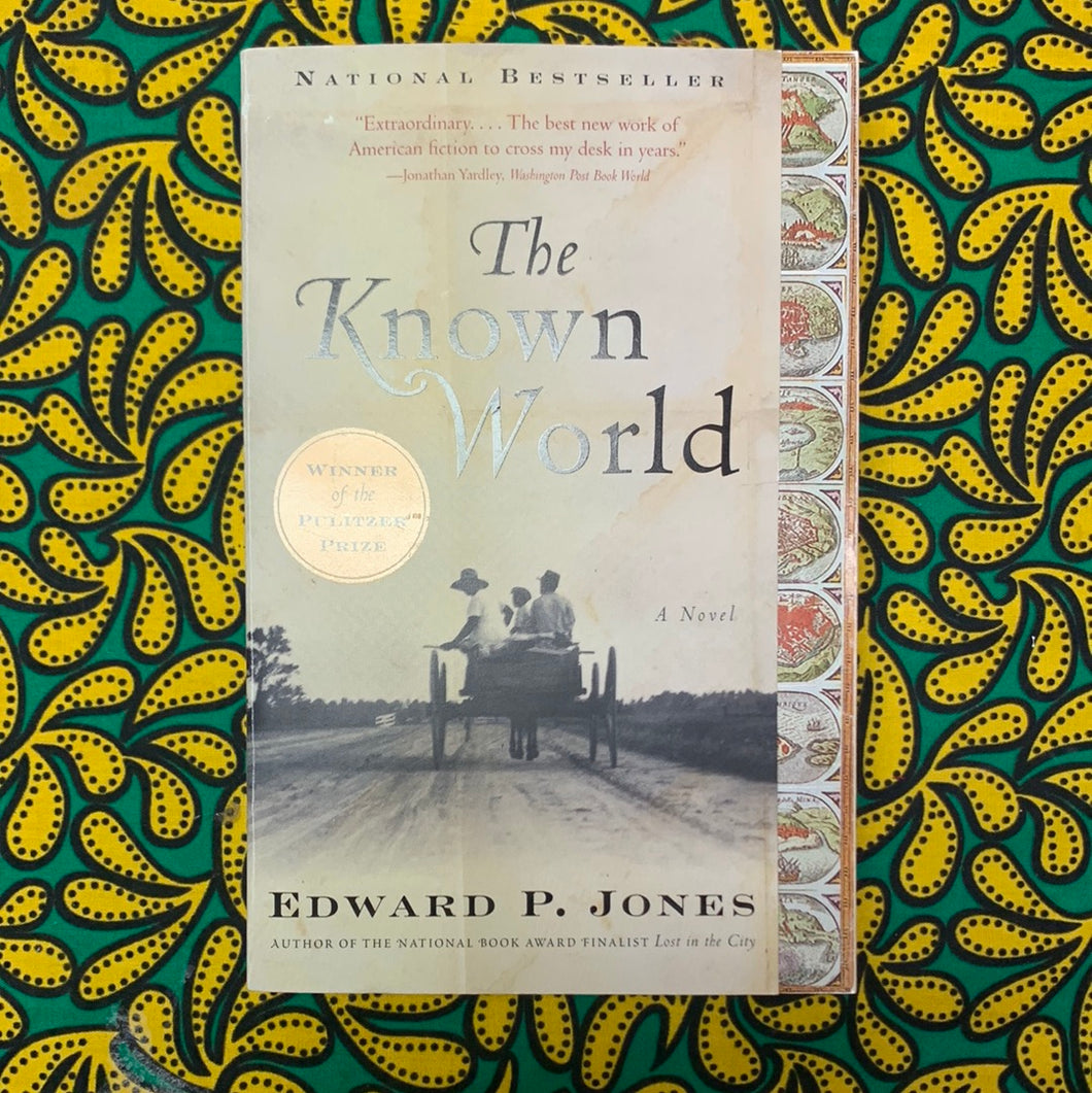 The Known World by Edward P Jones