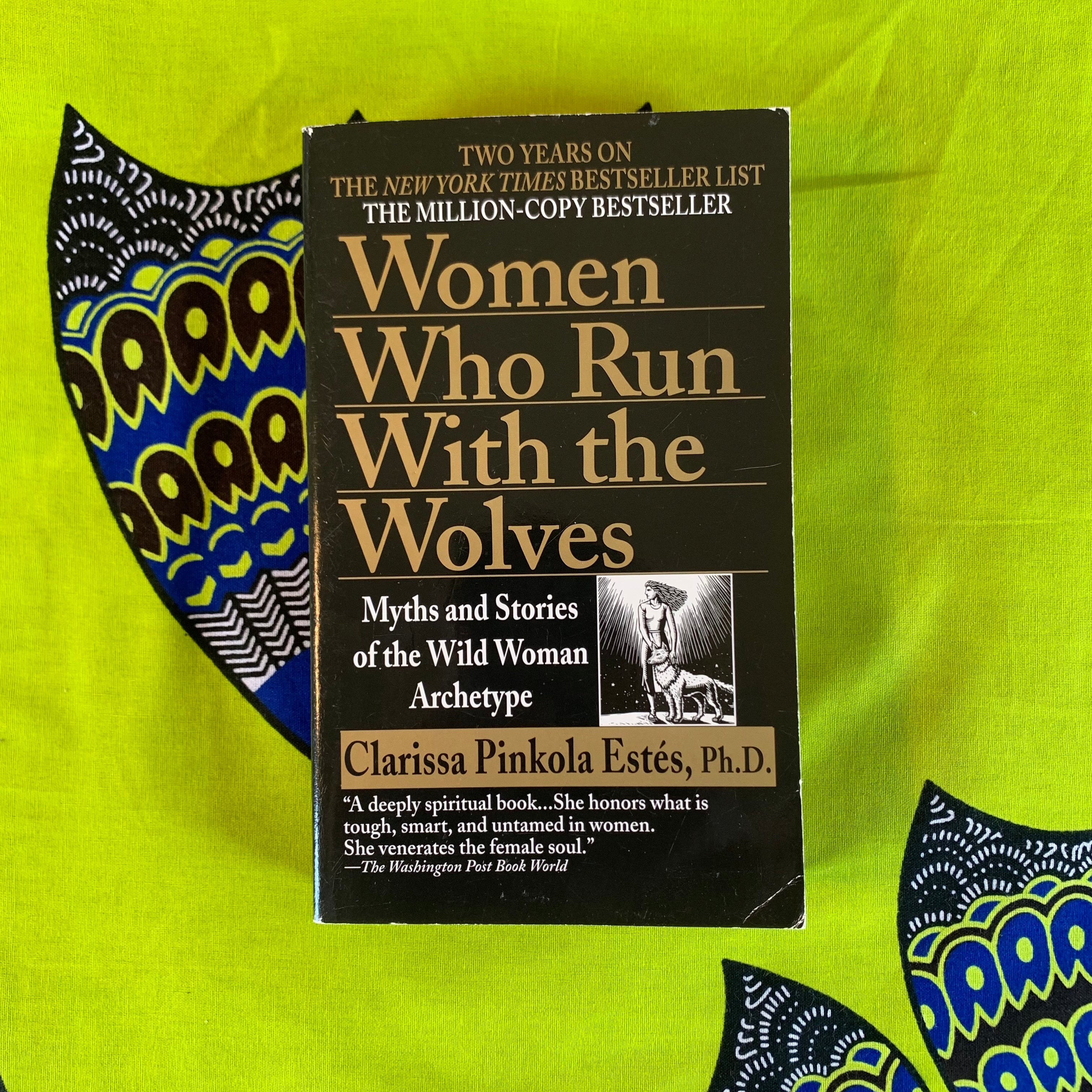 Women Who Run With the Wolves by Clarissa Pinkola Estes – Zambezi