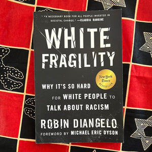White Fragility by Tobin Diangelo