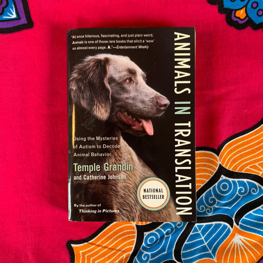 Animals in Translation by Temple Grandin